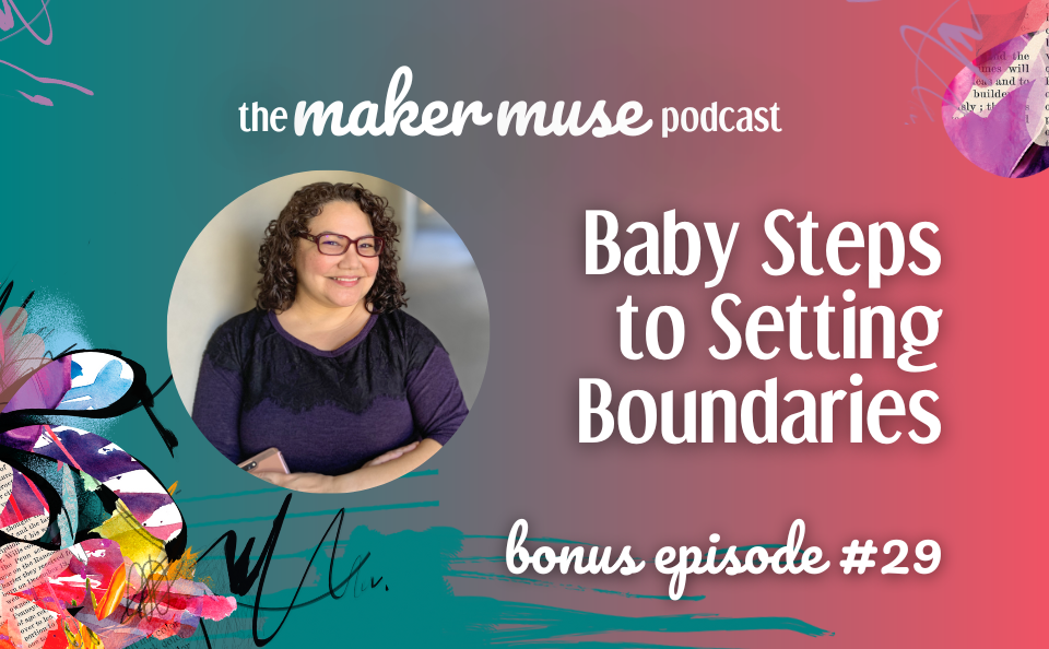 Ep 29 cover art text reads baby steps to setting boundaries