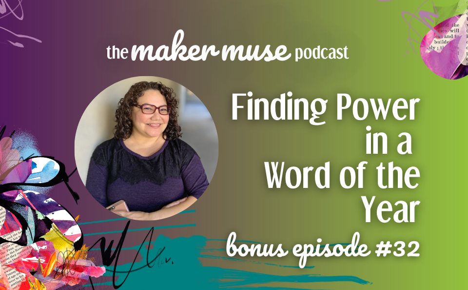 Ep 31 Cover Art text reads finding power in a word of the year